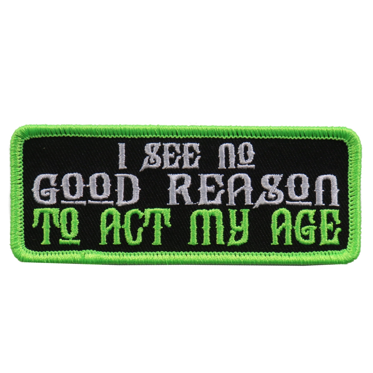 PPL9590 4 x 1 in. I See No Good Reason Patch - Multi Color