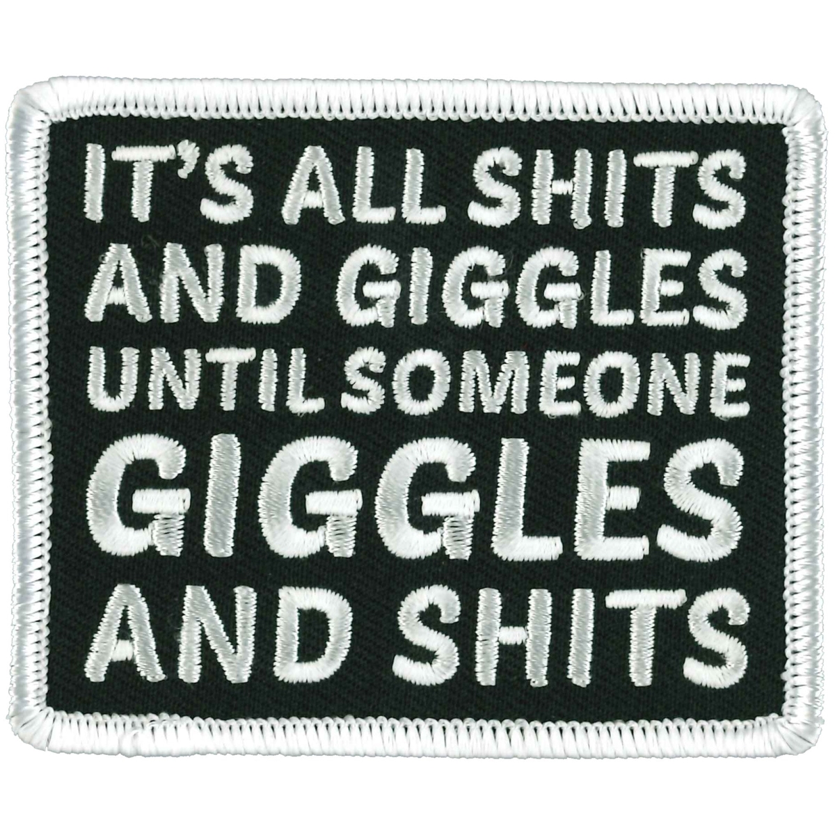 PPW1002 3 x 3 in. Its All Shits & Giggles Patch - Multi Color
