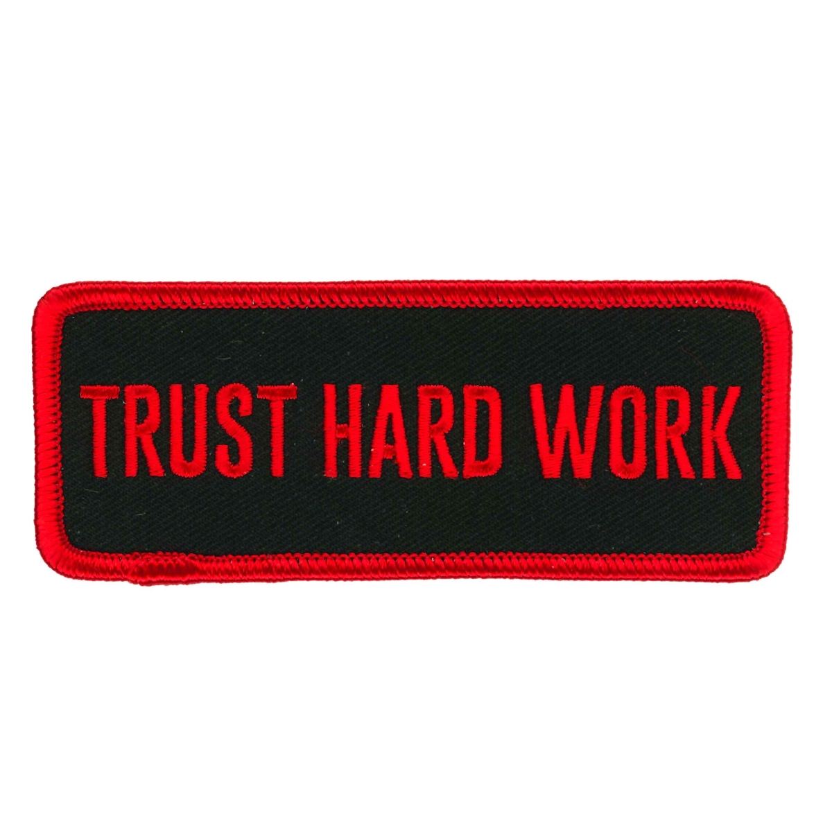 PPW1079 4 x 2 in. Trust Hard Work Patch - Multi Color