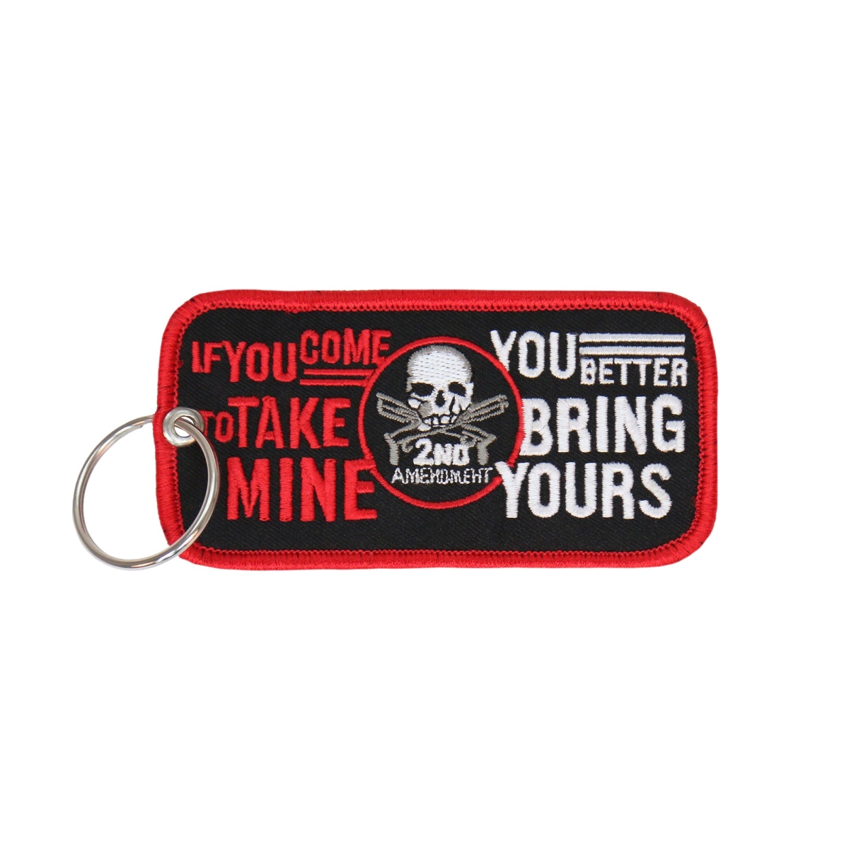 kch1034 4 x 2 in. If Your Come To Take Mine Embroidered Keychain