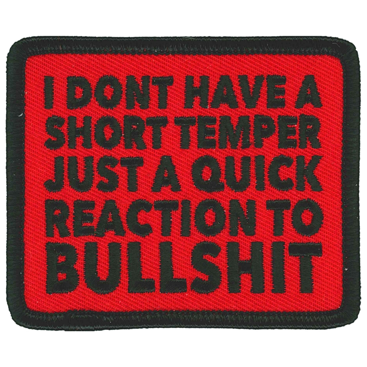 PPL9931 3 x 2.5 in. I Dont Have A Short Temper Patch - Multi Color