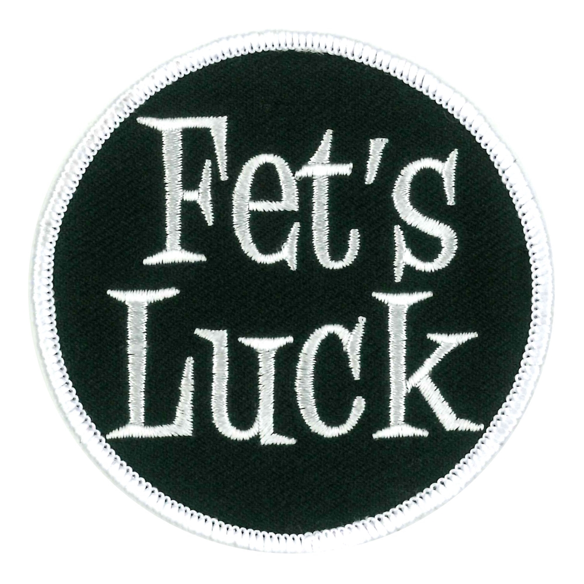 PPW1098 3 in. Fets Luck Patch - Multi Color