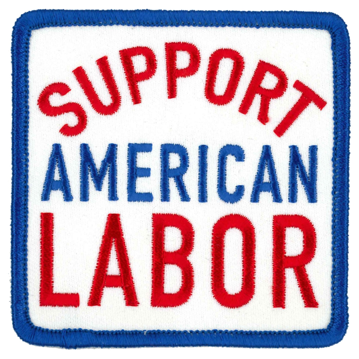PPL9876 3 x 3 in. Support American Labor Embroidered Patch - Multi Color