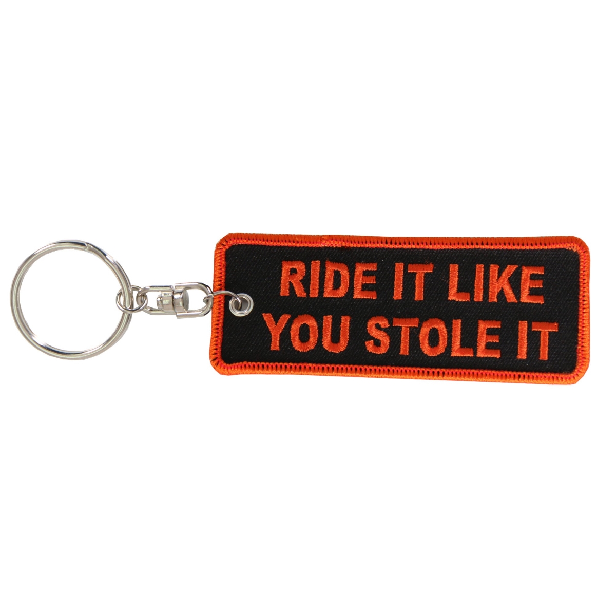 kch1065 4 x 2 in. Ride It Like You Stole It Keychain