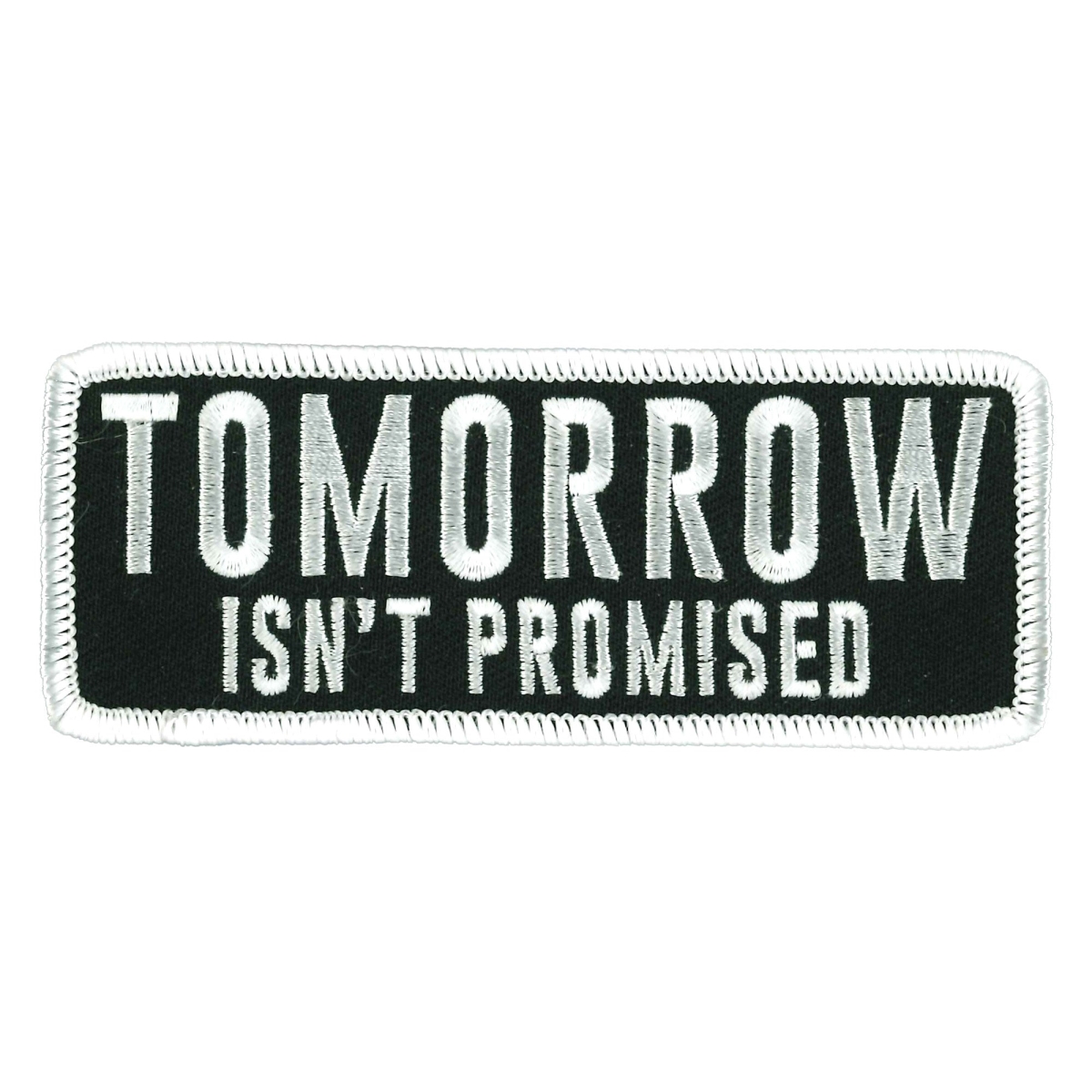 PPW1077 4 x 2 in. Tomorrow is Not Promised Patch - Multi Color