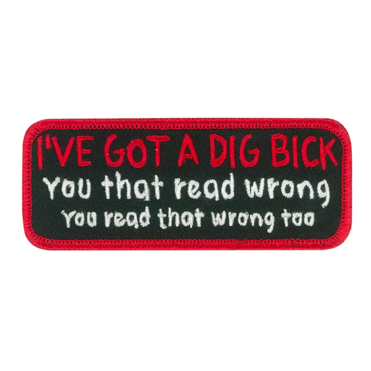 PPW1091 4 x 2 in. Dig Bick Embroidered Patch - Multi Color