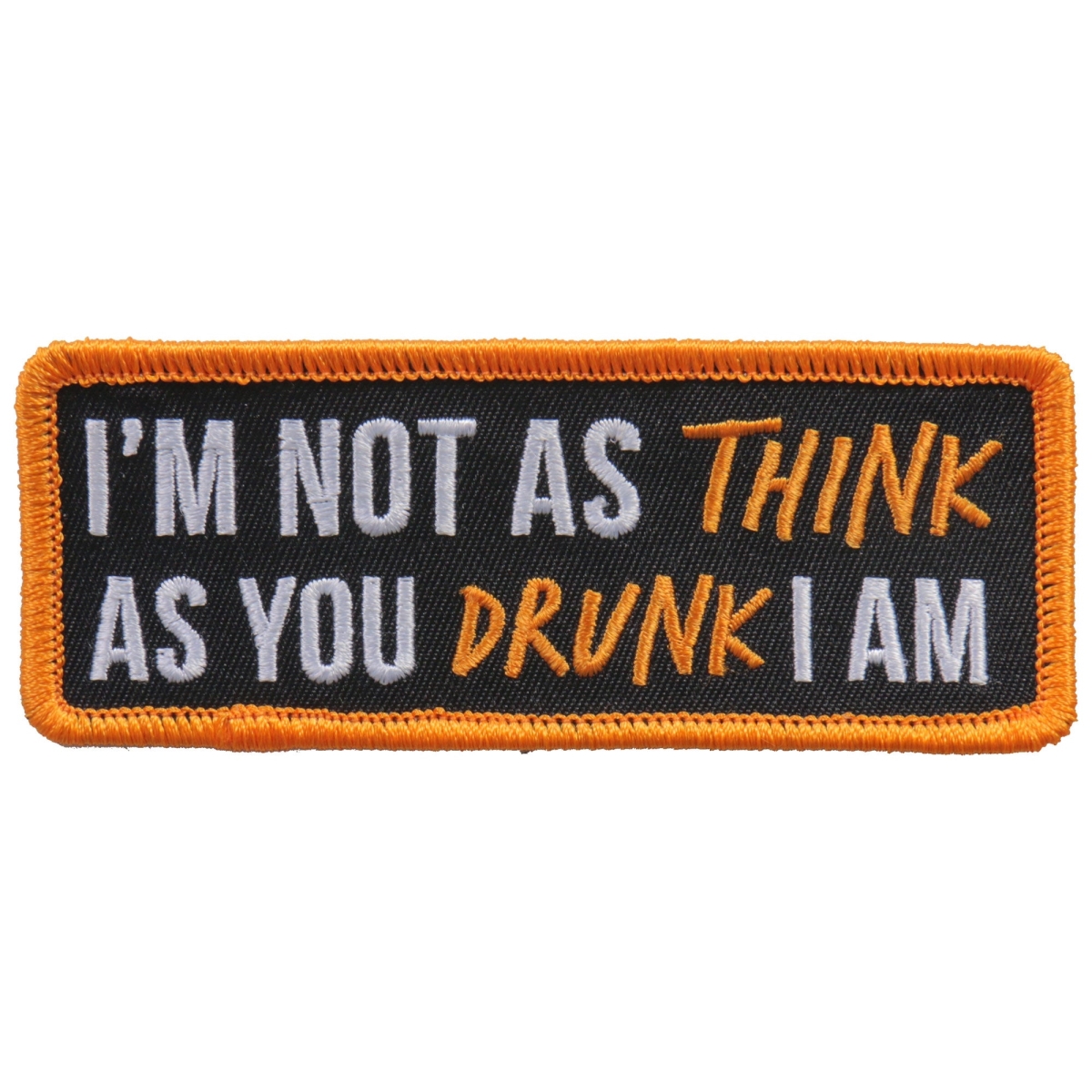 PPL9756 4 x 2 in. Im Not As Think As You Patch - Multi Color