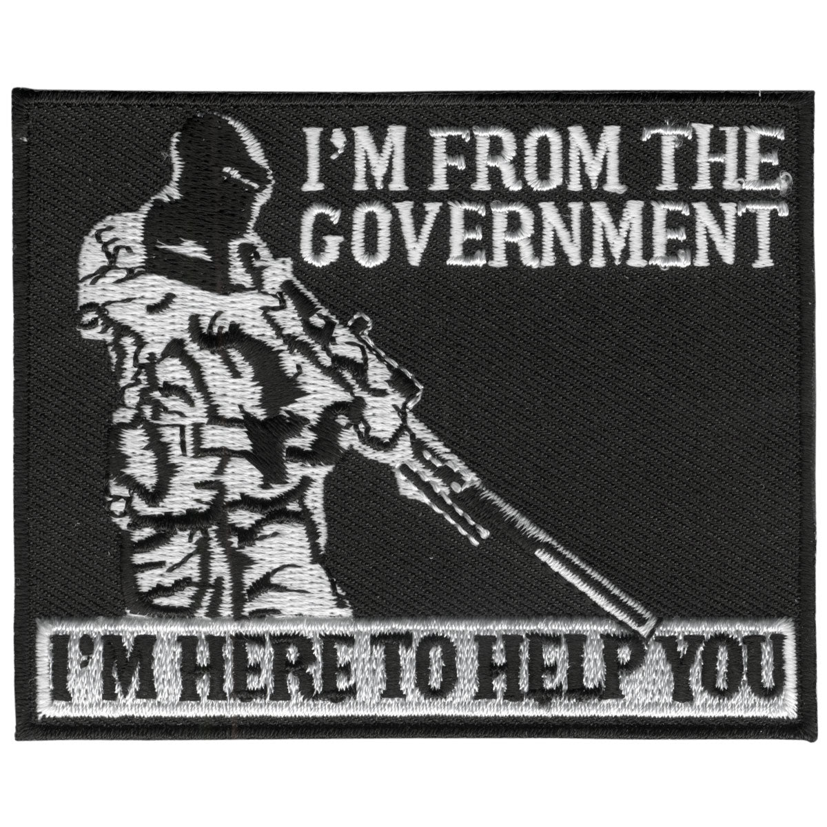 PPL9081 4 x 3 in. Im From the Gov Patch - Black & White