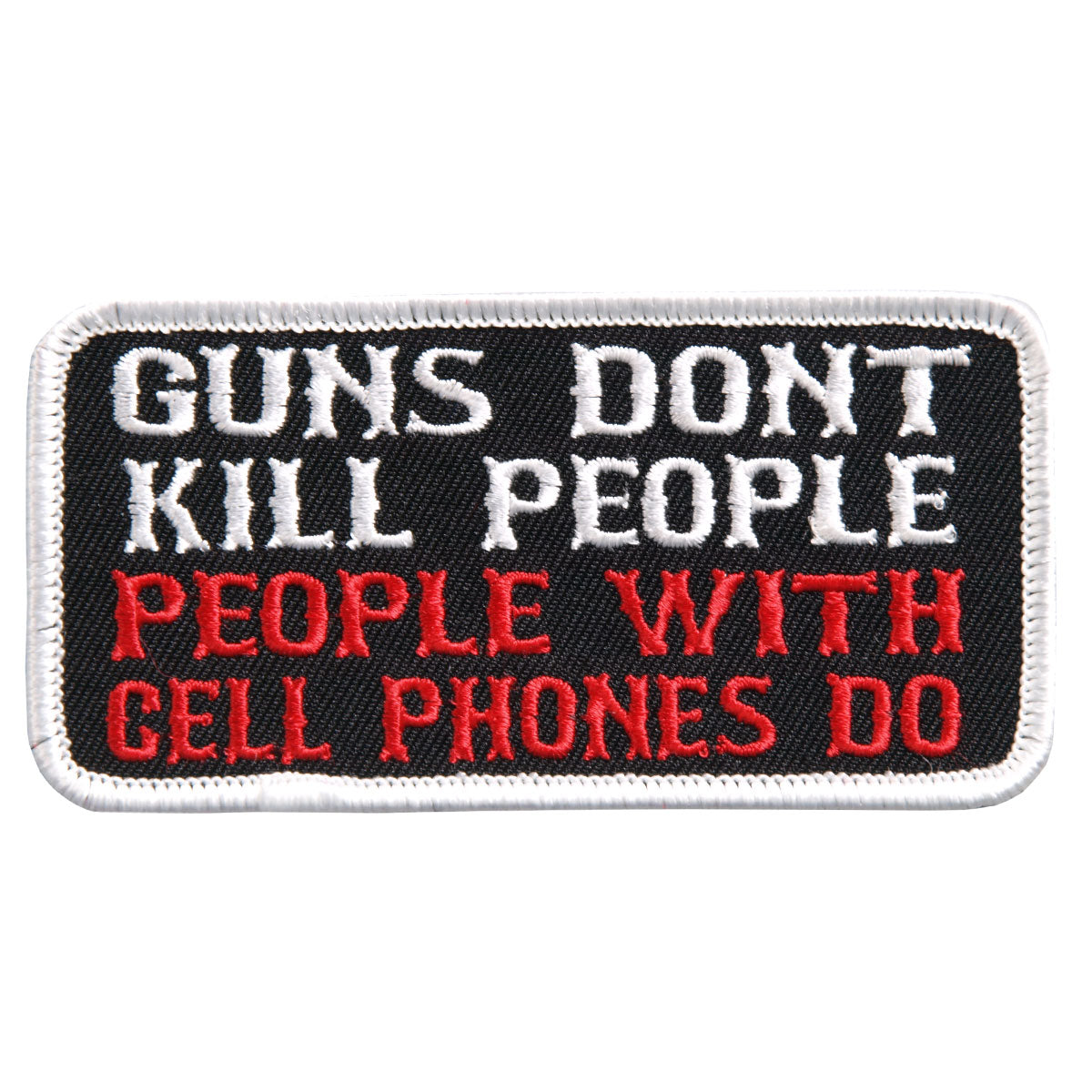 PPL9389 4 x 2 in. Guns Dont Kill People Embroidered Patch - Multi Color