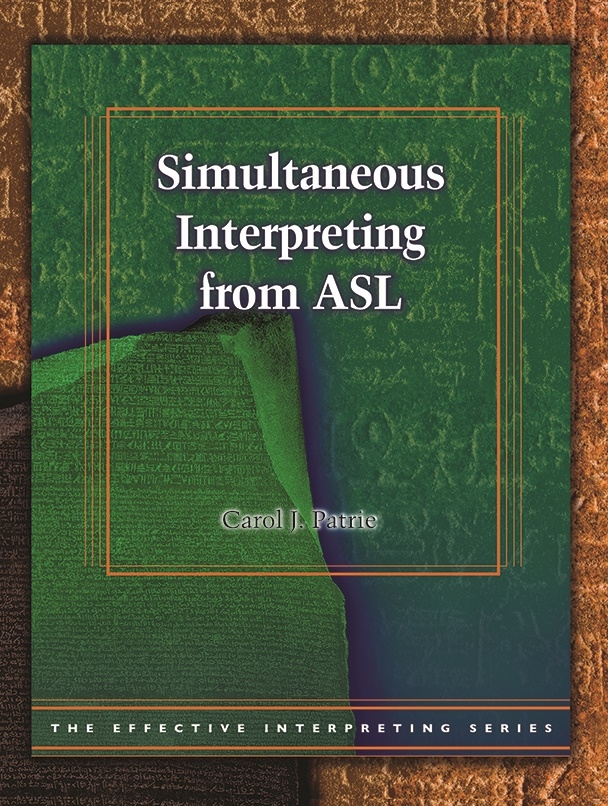 Effective Interpreting Simultaneous Interpreting From ASL