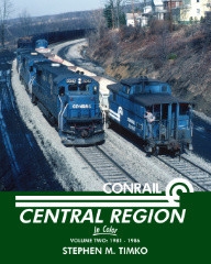 Picture of Morning Sun Books MSB1553 Conrail Central Region in Color, Volume 2 - 1981 to 1986