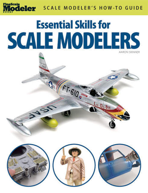 KAL12446 Essential Skills for Scale Modelers - 8.25 x 10.75 in.