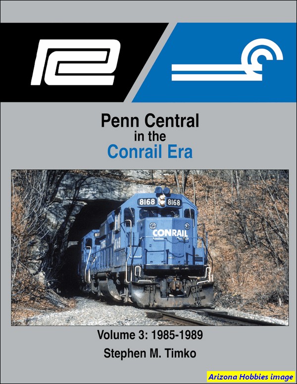 MSB1714 Volume 3 Penn Central in the Conrail Era