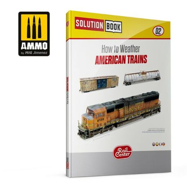 MIGR1301 How to Weather American Trains Softcover Book