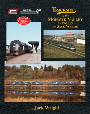 Trackside Mohawk Valley with Jack Wright