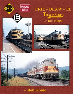 MSB1605 Erie - Dl & W - E Trackside with Bob Krone