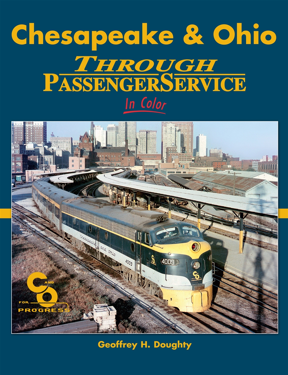 MSB1602 C & O Through Passenger Service in Color