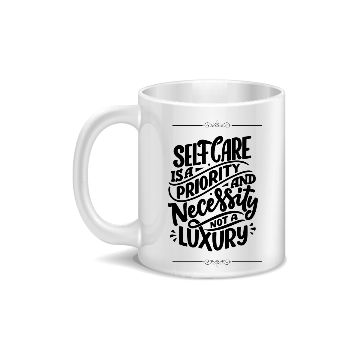 CMG11-IGCM-SPANNLUXURY Self Care Is A Priority And Necessity Not A Luxury Coffee and Tea Ceramic Mug 11oz