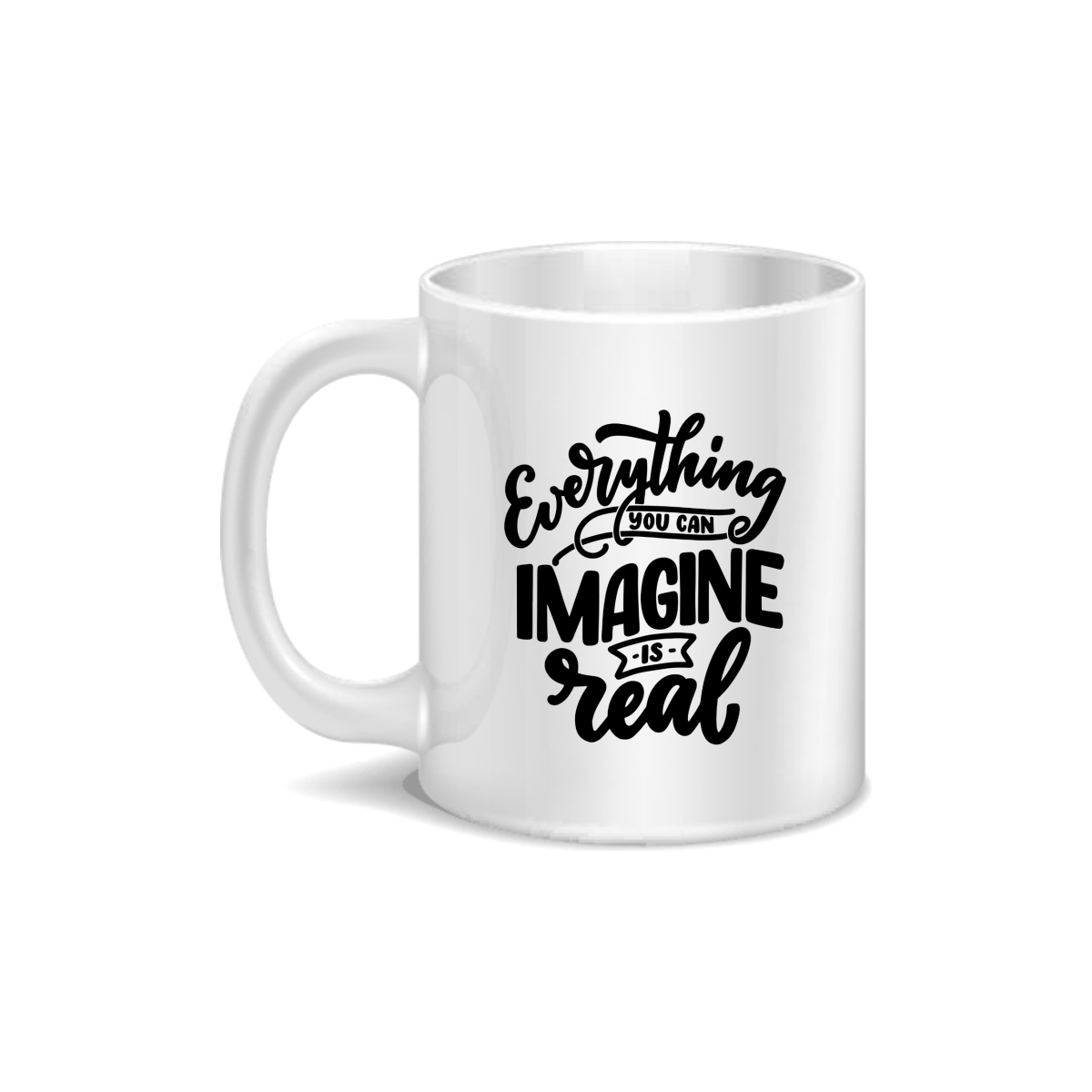 CMG11-IGCM-ETHIMR Everything You Can Imagine Is Real Coffee and Tea Ceramic Mug 11oz
