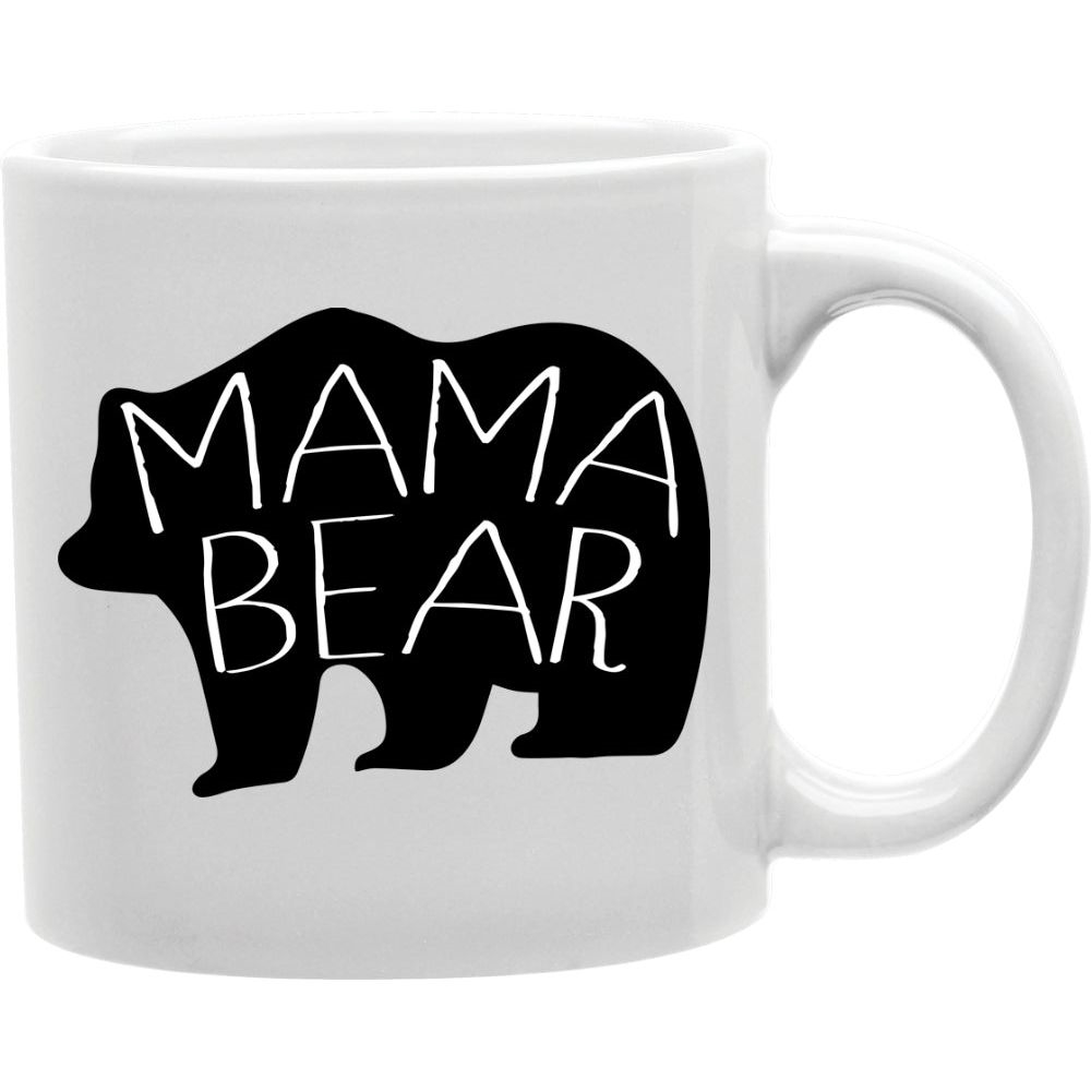 CMG11-IGC-MAMABEAR Mama Bear Mug Coffee and Tea Ceramic Mug 11oz