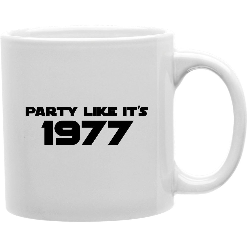 CMG11-IGC-PARTY1977 Party Like It's 1977 Coffee and Tea Ceramic Mug 11oz