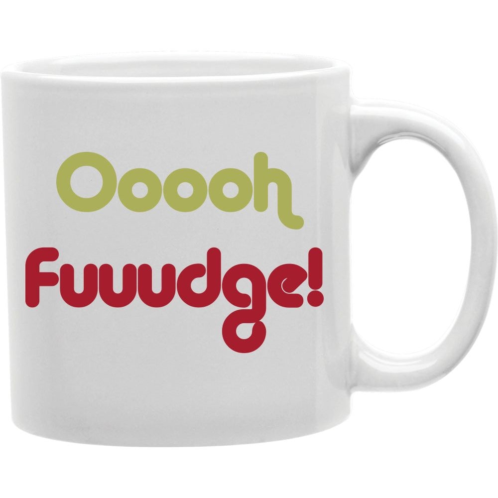 CMG11-IGC-OHFUDGE Ooooh Fuuudge Mug Coffee and Tea Ceramic Mug 11oz