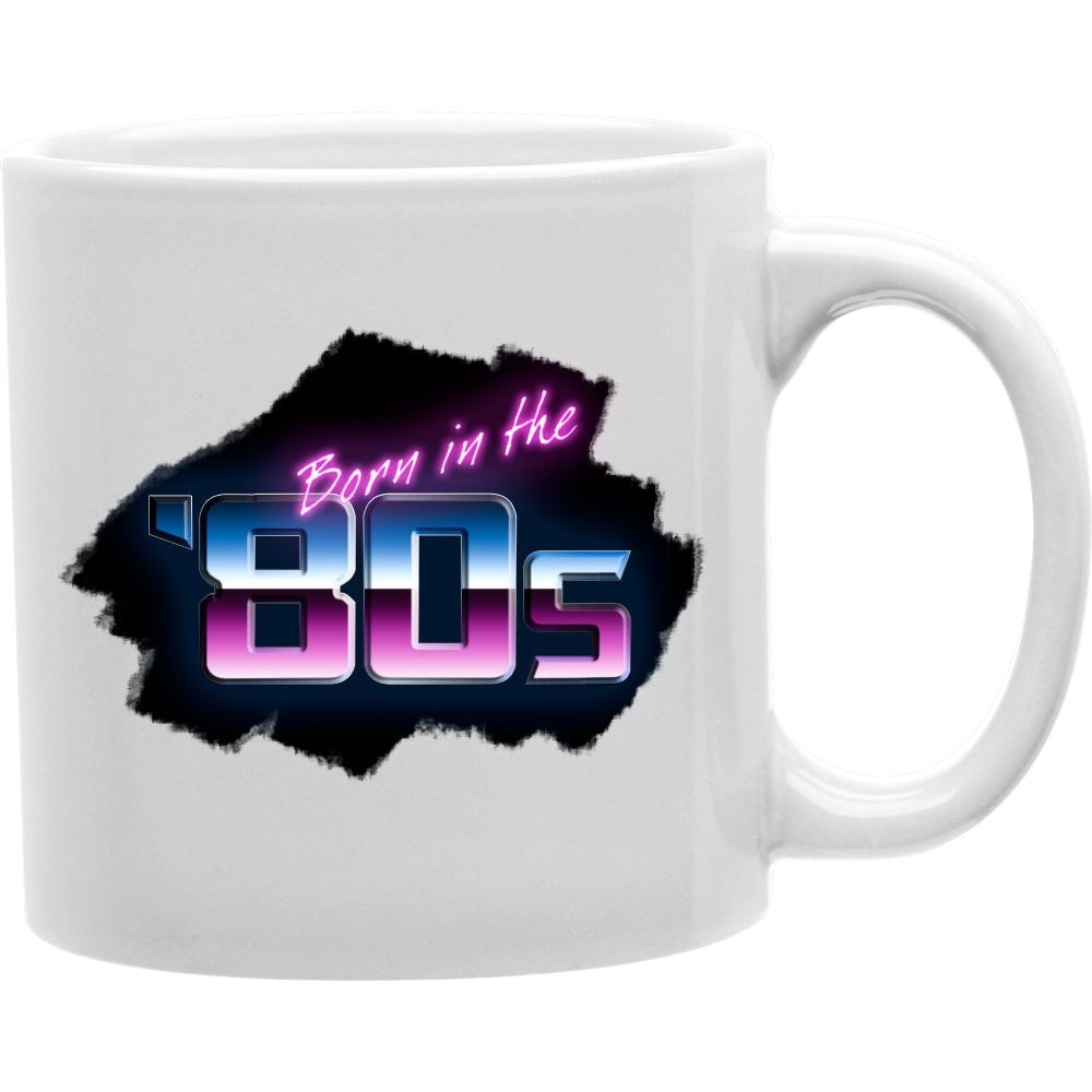 CMG11-IGC-BORNINTHE80S Born in the '80s Coffee and Tea Ceramic Mug 11oz