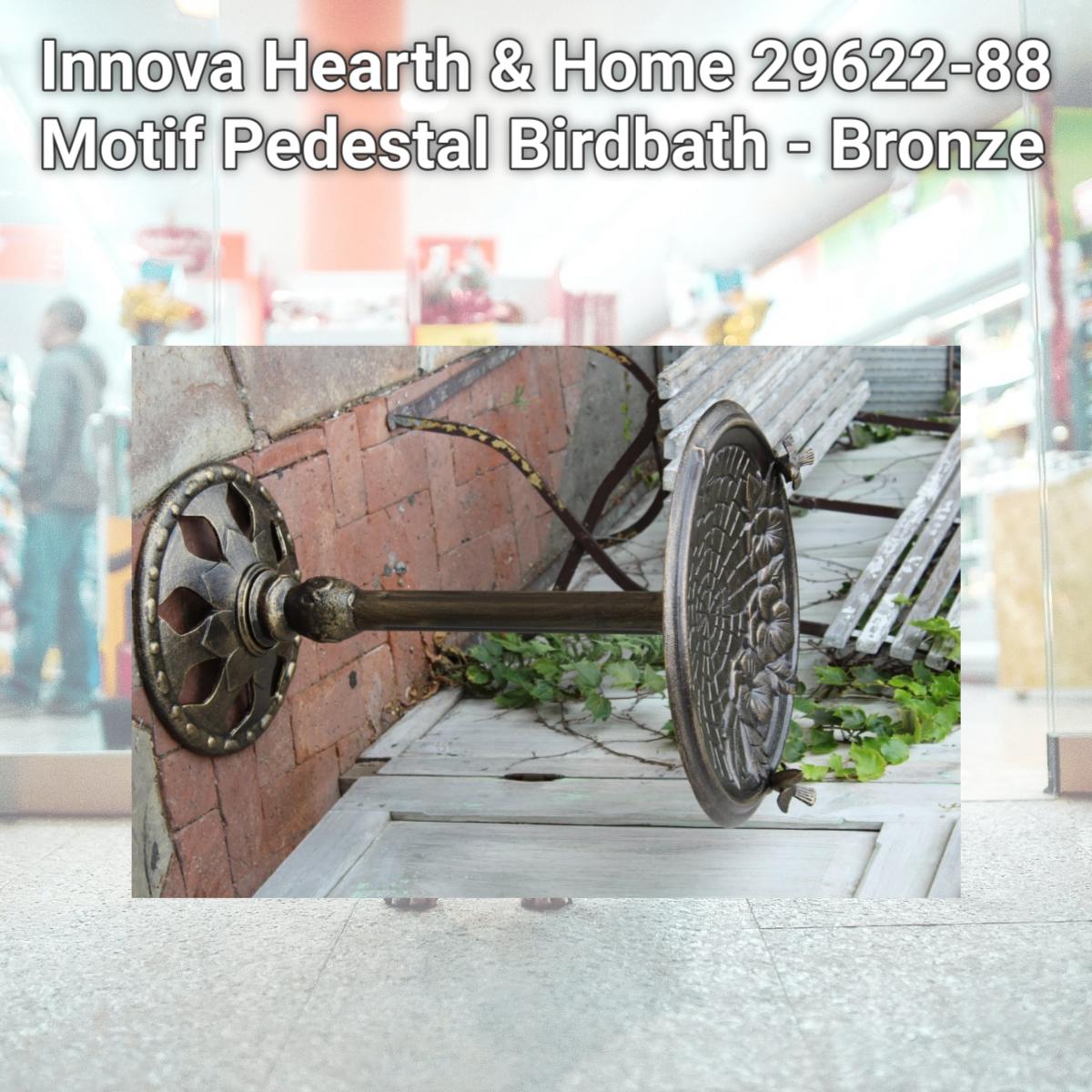 Picture of Innova Hearth & Home 29622-88 Motif Pedestal Birdbath - Bronze