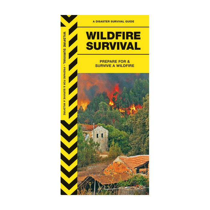 603823 Wildfire Survival Prepare for & Survive A Wildfire