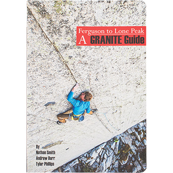139121 A Granite Guide - Ferguson to Lone Peak