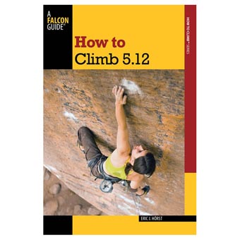 100638 How To Climb 5.12 3Rd