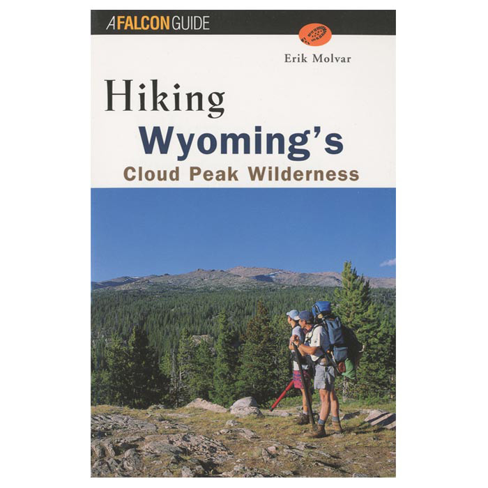 601151 Hiking Wyomings Cloud Peak Wilderness Book by Bruce Grubbs