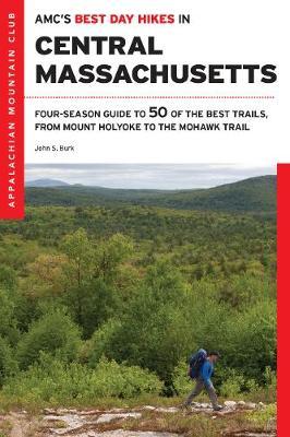 Picture of Appalachian Mountain 104503 AMC Best Day Hikes in Central Massachusetts