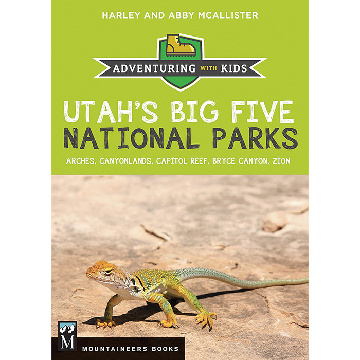 100213 Utahs Big Five National Parks Adventuring with Kids