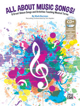 All About Music Songs!: 8 Great Unison Songs and Activities Teaching Musical Terms, Book & Enhanced CD