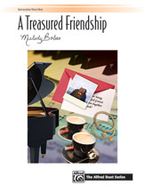 A Treasured Friendship: Sheet (The Alfred Duet Series)