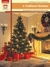 A Traditional Christmas: 18 Arrangements Celebrating the Birth of Christ (Sacred Performer Collections)