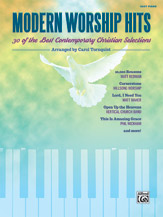 Modern Worship Hits: 30 of the Best Contemporary Christian Selections