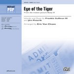 Eye of the Tiger - Words and music by Frankie Sullivan III and Jim Peterik / arr. Eric Van Cleave