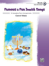 Famous & Fun Jewish Songs, Bk 4: 15 Appealing Piano Arrangements (Famous & Fun, Bk 4)