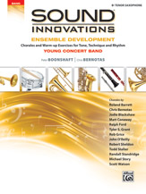 Sound Innovations for Concert Band -- Ensemble Development for Young Concert Band: Chorales and Warm-up Exercises for Tone, Technique, and Rhythm (Tenor Saxophone)