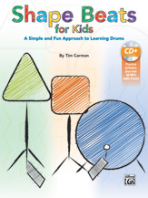 Shape Beats for Kids: A Simple and Fun Approach to Learning Drums, Book & Online Audio/Software