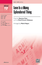Love Is a Many Splendored Thing - Music by Sammy Fain, lyric by Paul Francis Webster / arr. Mark Hayes