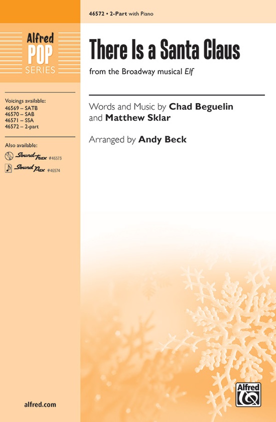 There Is a Santa Claus - Words and music by Chad Beguelin and Matthew Sklar / arr. Andy Beck