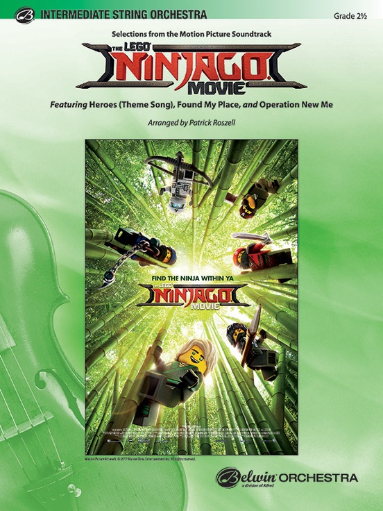 <i>The LEGO Ninjago Movie</i>: Selections from the Motion Picture Soundtrack: Featuring: Heroes / Found My Place / Operation New Me