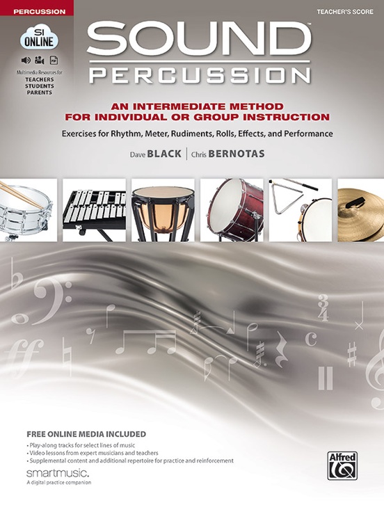 Sound Percussion--An Intermediate Method for Individual or Group Instruction: Exercises for Rhythm, Meter, Rudiments, Rolls, Effects, and Performance ... Media (Sound Innovations: Sound Percussion)