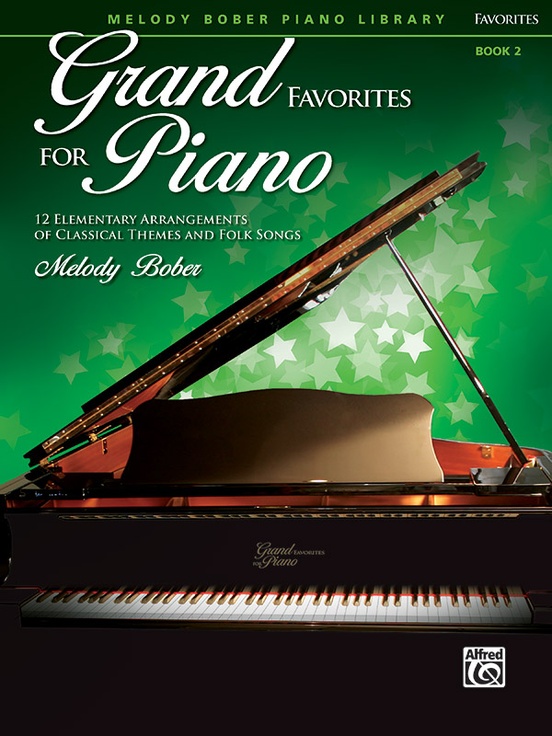 Grand Favorites for Piano, Bk 2: 12 Elementary Arrangements of Classical Themes and Folk Songs