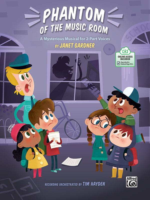 Phantom of the Music Room: A Musical for 2-Part Voices, Enhanced CD