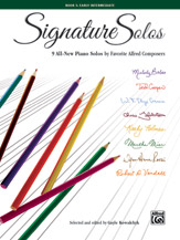Signature Solos, Bk 3: 9 All-New Piano Solos by Favorite Alfred Composers