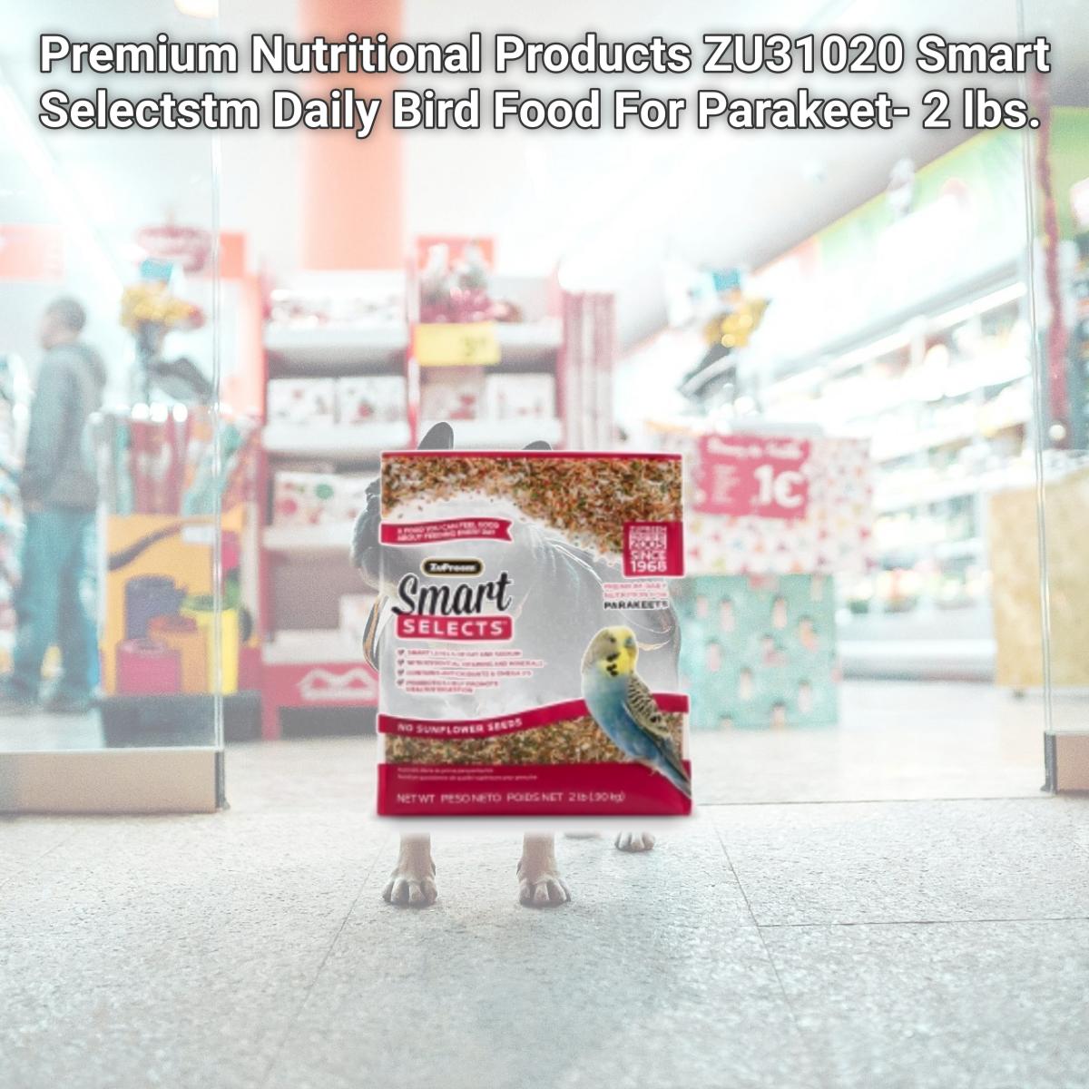 Picture of Premium Nutritional Products ZU31020 Smart Selectstm Daily Bird Food For Parakeet- 2 lbs.